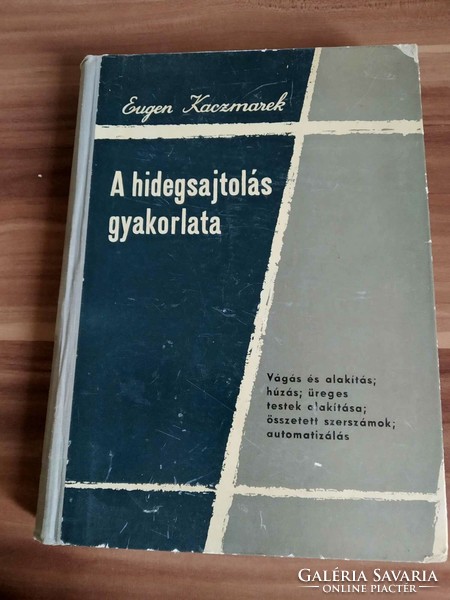 Eugen kaczmarek: the practice of cold pressing, technical book with tasks and solutions, 1958