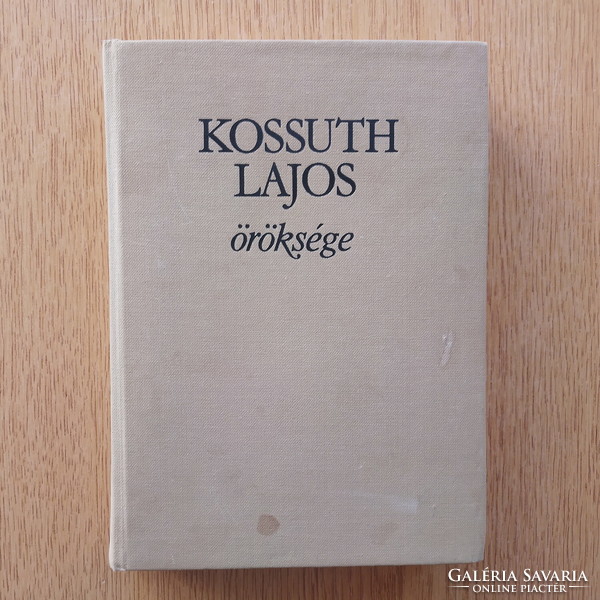 Lengyel Dénes - Kossuth Lajos öröksége - Mondák a XVIII. és a  XIX. századból