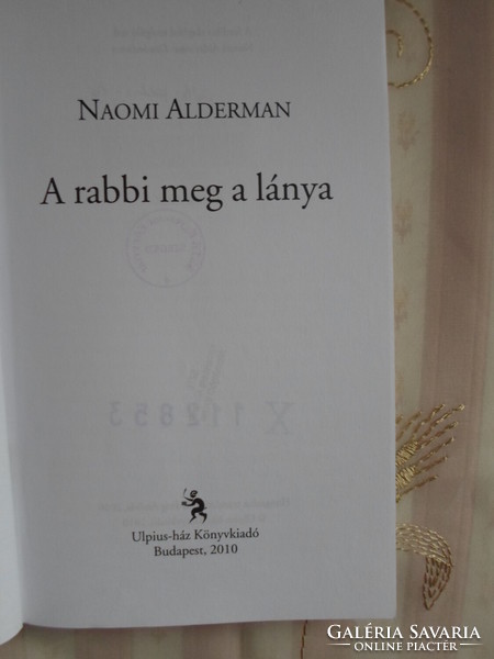 Naomi Alderman: A rabbi meg a lánya (Ulpius-ház, 2010)