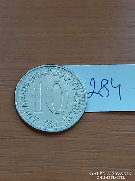 Yugoslavia 10 dinars 1985 copper-nickel 284