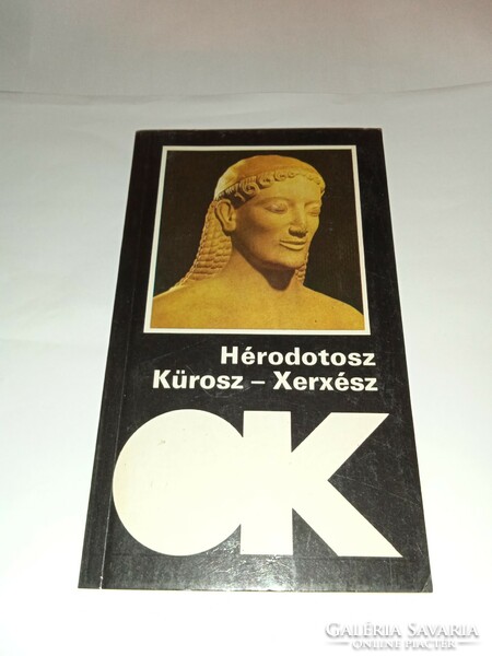 Hérodotosz - Kürosz - Xerxész Szépirodalmi Könyvkiadó, 1989 - olvasatlan