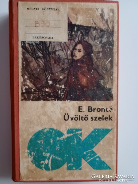 Emily Brontë - Üvöltő ​szelek