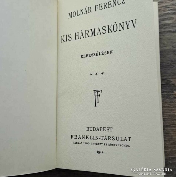 Molnár Ferenc( kis hármas könyv) első kiadás számozott példány tokban.