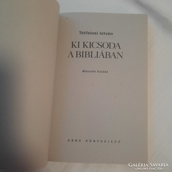 Tótfalusi István: Ki kicsoda a Bibliában?   Anno Könyvkiadó