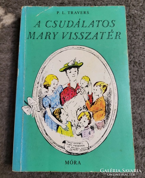 P. L. Travers: Mary Returns (Second Edition)