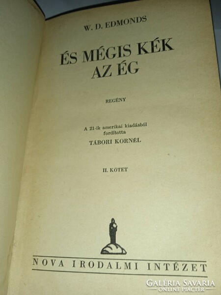 W. D. Edmonds - És mégis kék az ég II. kötet -1941