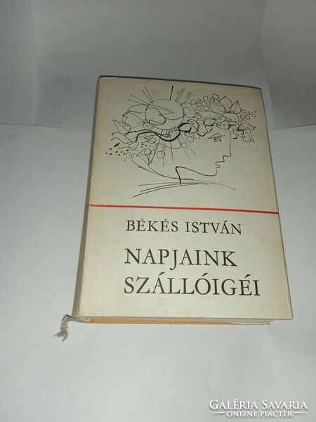 Békés István - Napjaink szállóigéi - Kossuth Kiadó, 1968