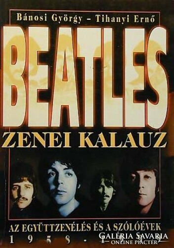 Bánosi György és Tihanyi Ernő: Beatles zenei kalauz