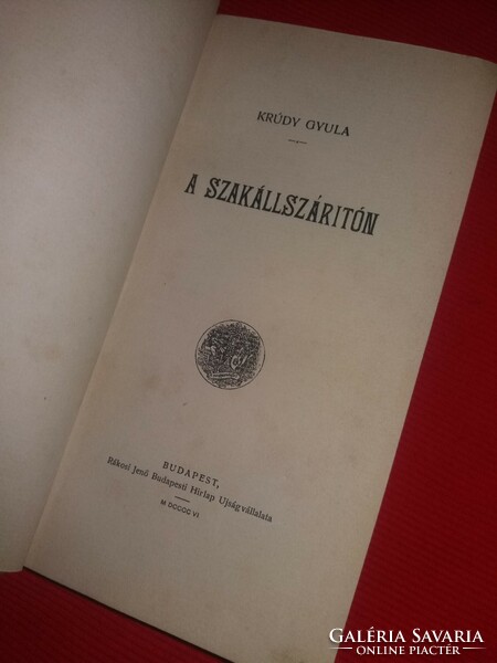 1906. Gyula Krúdy: bound together on a beard dryer 1st Edition book collectors - Jenő Rákosi