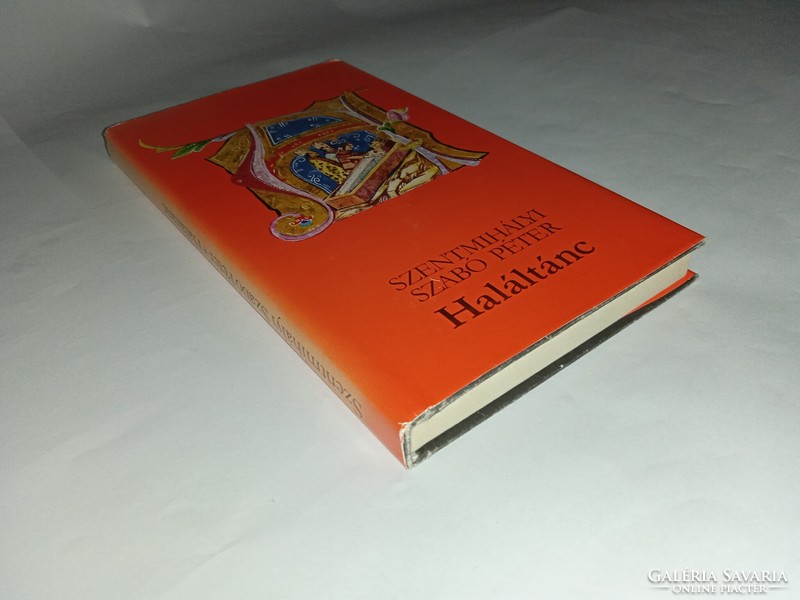 Szentmihályi Szabó Péter - Haláltánc - Szépirodalmi Könyvkiadó, 1988