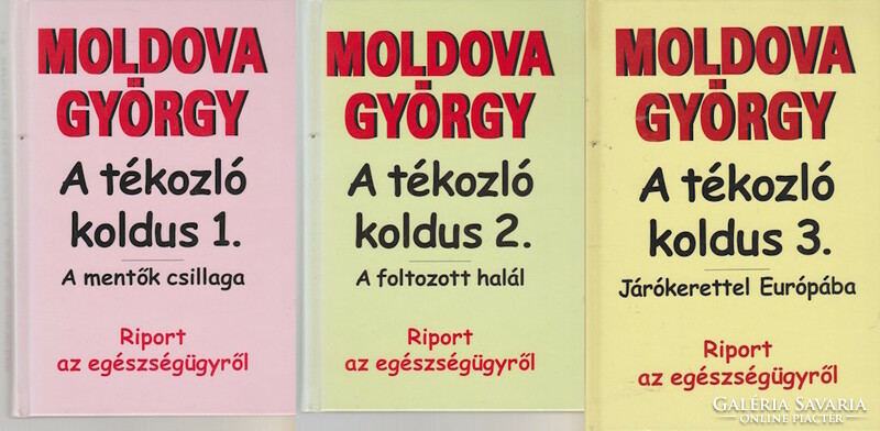 Moldova György: A tékozló koldus 1-3. - Riport az egészségügyről