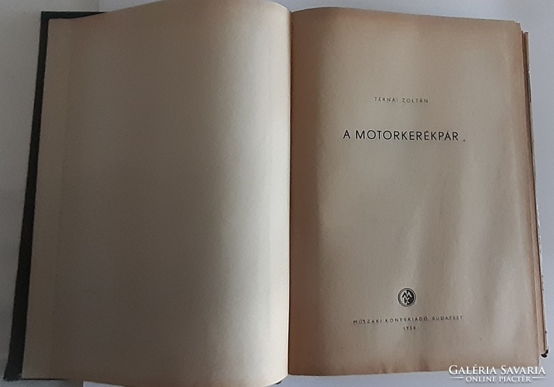 Zoltán Ternai: the motorcycle. First edition! Bp., 1958. Technical book publisher.