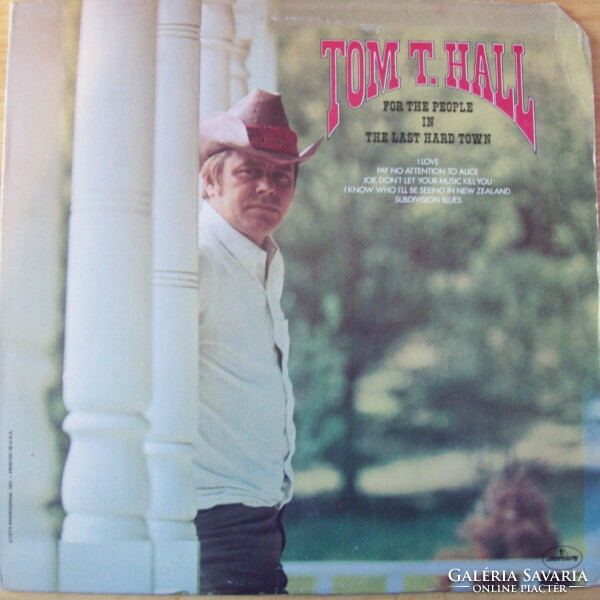 Tom T. Hall - For The People In The Last Hard Town (LP, Album)