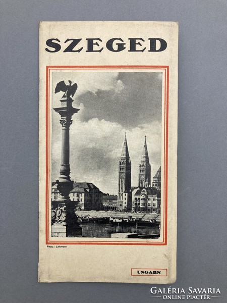 Jöjjön Szegedre nyaralni - Szeged fényképes idegenforgalmi prospektusa 1936-ból