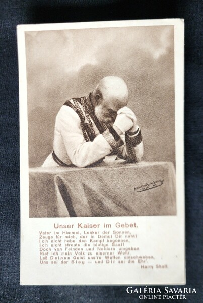 1915 HABSBURG FERENC JÓZSEF CSÁSZÁR MAGYAR KIRÁLY IMA A KATONÁKÉRT EREDETI KORABELI FOTÓ - LAP KÉP