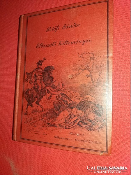 1899.Antik könyv Petőfi Sándor Elbeszélő költeményei gyűjtői állapotban a képek szerint Atheneum R.T