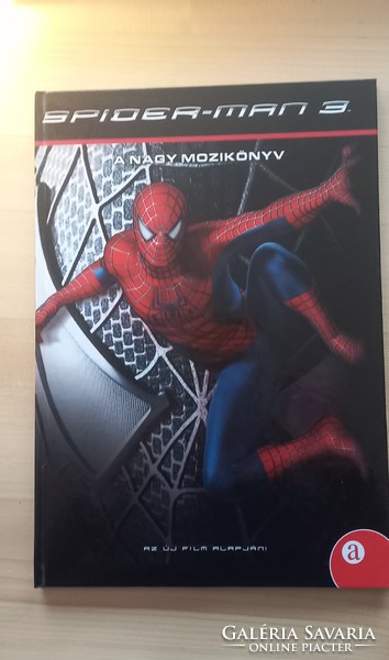 Spiderman 3. The big movie book