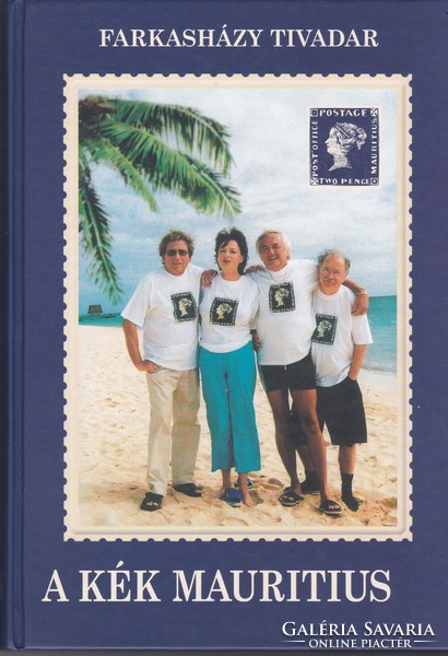 Farkasházy Tivadar: A kék Mauritius (2002)