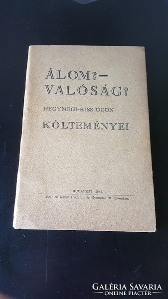 1948 / Hegymegi- Kiss Ödön Álom:- Valóság: