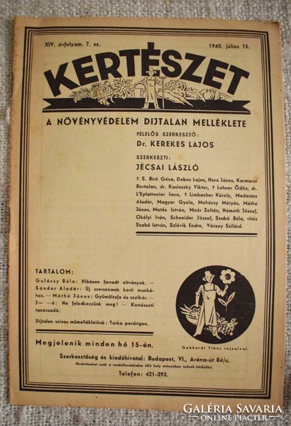 Horticulture xvi. Grade 8. 7. 6. 1940 Aug. Juni. Juli. Hungarian Royal Ministry of Agriculture 4