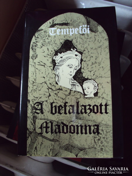 Tempefői - the walled-up Madonna I-II