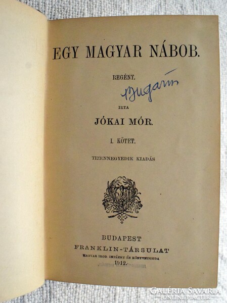 Jókai Mór , Egy magyar nábob , I. kötet , Franklin - Társulat Budapest , 1912 regény