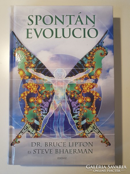 Dr Bruce Lipton  Spontán evolúció
