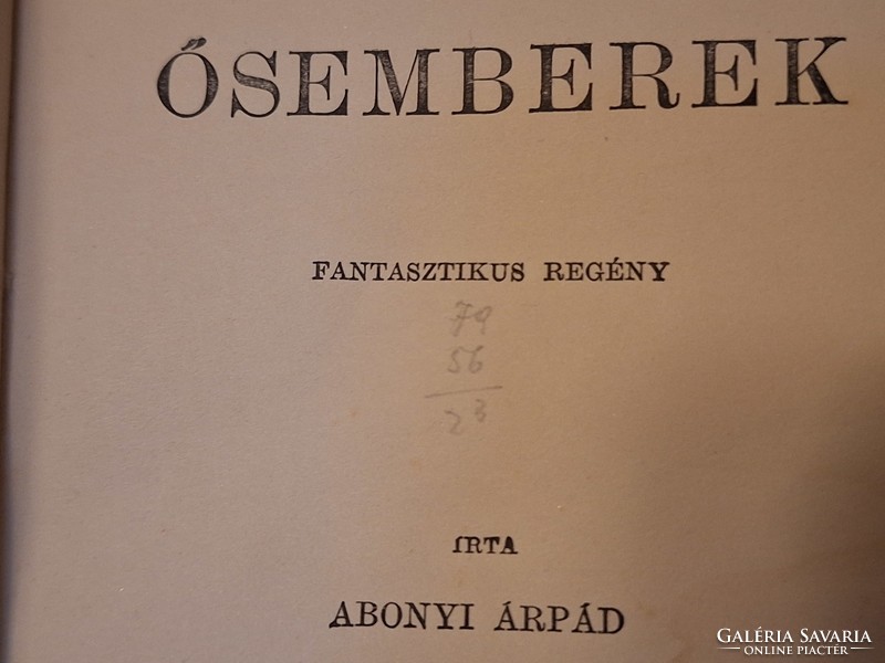 1908-Magyar Irók Arany Könyvtára -ABONYI ÁRPÁD: ŐSEMBEREK-fantasztikus regény-GRILL KÁROLY K.K.