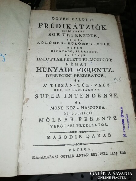Ötven Halotti Prédikátziók 1805 Hunyadi Ferentz  Gyűjteményből    képeken látható állapotban van