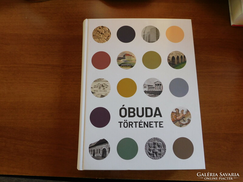 The History of Óbuda - Noémi Népessy (Editor-in-Chief)