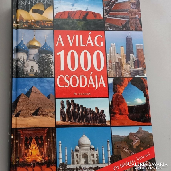 A világ 1000 csodája - Öt földrész kincsei Alexandra Kiadó