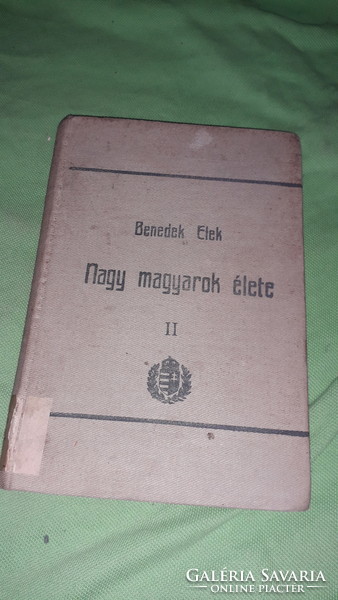 1905. Benedek elek - the lives of great Hungarians ii. Book according to the pictures atheneum