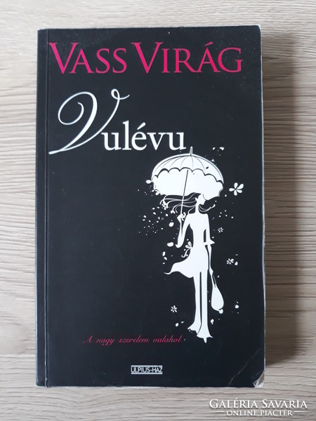 Iron flower - vulévu (romantic novel)