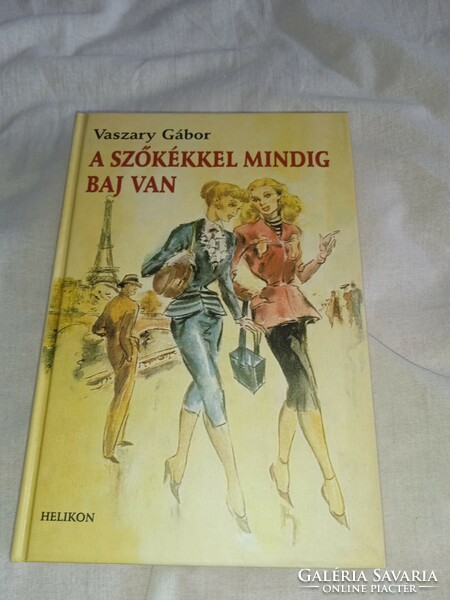 Gábor Vaszary - blondes are always in trouble - unread, flawless copy!!!
