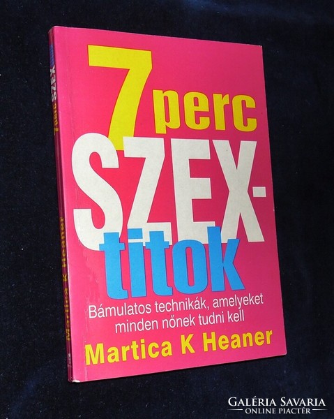 Martica K Heaner: 7 perc szextitok