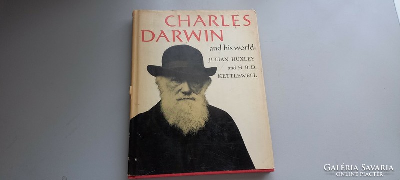 Julian Huxley; H. B. D. Kettlewell Charles Darwin And His World