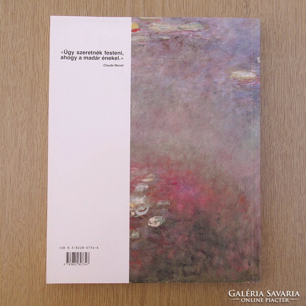 Claude Monet (1840-1926) - A szem örömünnepe - Karin Sagner-Düchting (újszerű, magyar nyelvű)