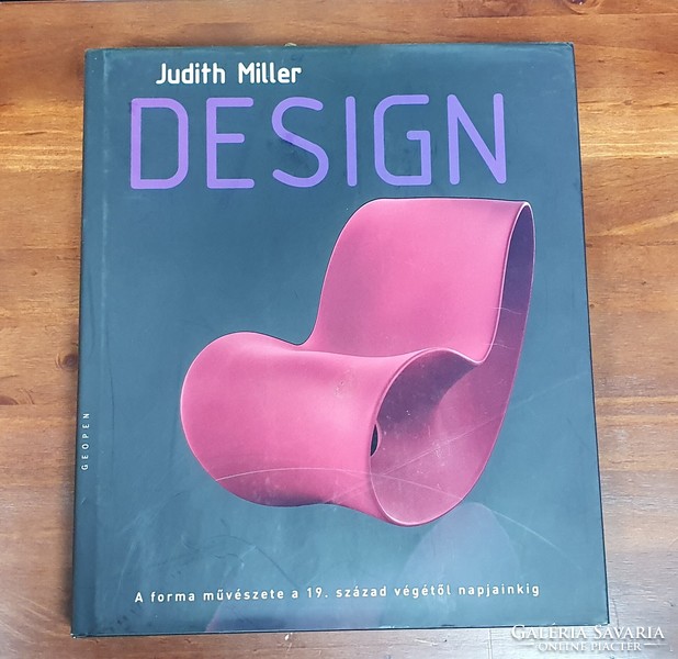 300 Oldalas Judith Miller Design, A Forma Művészete A 19 Századtól..