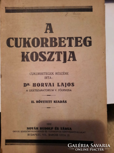 A cukorbeteg kosztja Dr. Horvai Lajos Novák Rudolf és Társa, 1932