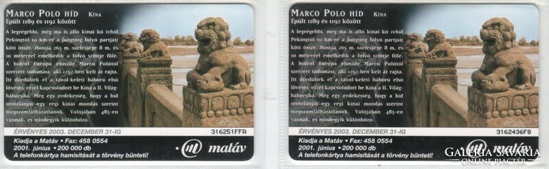 Magyar telefonkártya 0942  2001 Marco Polo híd GEM 6 - GEM 7      180.000 -20.000    db.