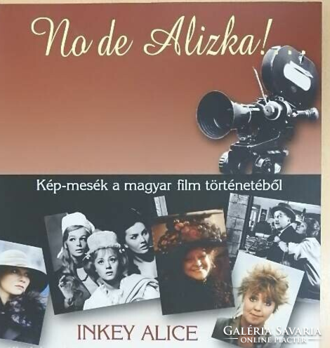 Well, Alice! Picture-tales from the history of Hungarian film