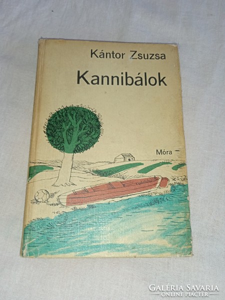 Kántor Zsuzsa - Kannibálok - Móra Könyvkiadó, 1975