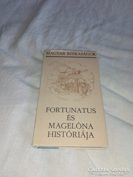 Fortunatus és Magelóna históriája - Szépirodalmi Könyvkiadó, 1984