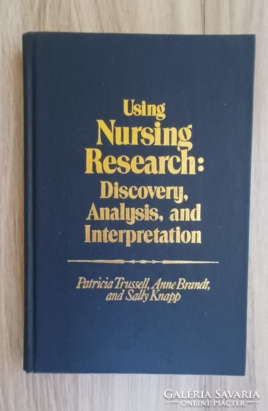 Using Nursing Research.