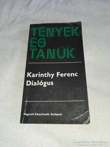 Ferenc Karinthy - dialogue - magvető book publisher, 1978