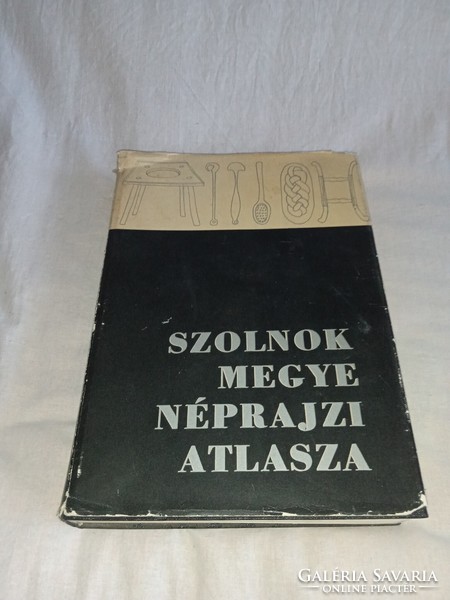 László Szabó (zsolt Szerkesz Csalog (editor) - Ethnographic Atlas of Szolnok County i. 1.