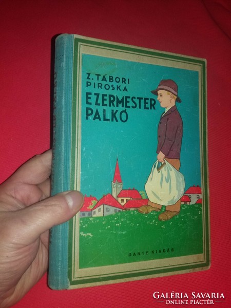 1943.Z. Tábori Piroska :Ezermester Palkó könyv a képek szerint DANTE