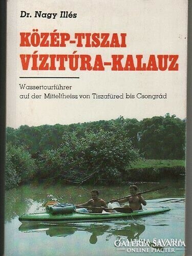 Central Tisza water tour guide from Tiszafüred to Csongrá