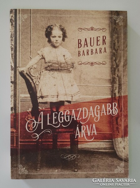 Barbara Bauer: the richest orphan