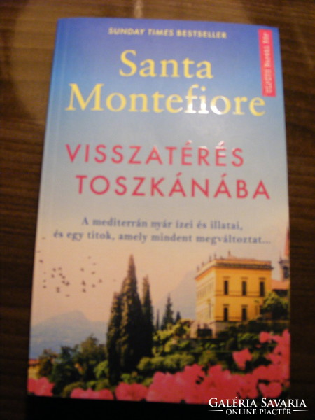 Santa Montefiore Visszatérés Toszkánában